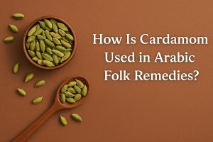 How is cardamom used in Arabic folk remedies?