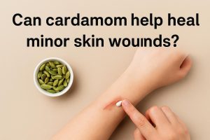 Can cardamom help heal minor skin wounds?
