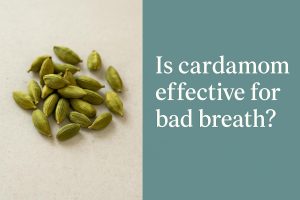Is cardamom effective for bad breath?