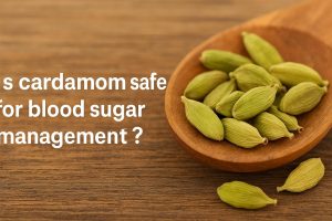 Is cardamom safe for blood sugar management?